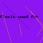 floxin otic indications
