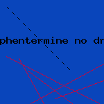 phentermine no dr
